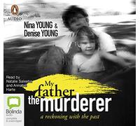 My Father the Murderer: A Reckoning with the Past [Audio]