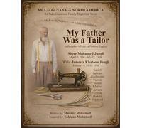 My Father Was a Tailor: A Daughter's Voice, A Father's Legacy