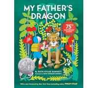 My Father's Dragon 75th Anniversary Edition