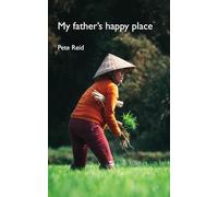 My father's happy place: 11 (Memoir)
