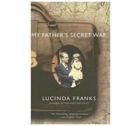 My Father's Secret War: A Memoir