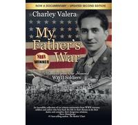 My Father's War: Memories from Our Honored WWII Soldiers