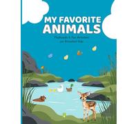 My favorite Animals: Flashcards & Fun Activities for Preschool Kids