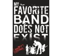 My Favorite Band Does Not Exist (ebook)