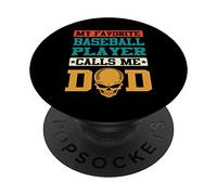 My Favorite Baseball Player Calls Me Dad Funny Fathers Day PopSockets PopGrip Adhesivo