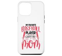 My Favorite Baseball Player Calls Me Mom | Batter Hitter Carcasa para iPhone 12 Pro MAX