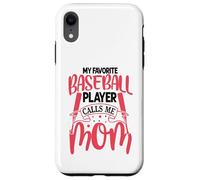 My Favorite Baseball Player Calls Me Mom | Batter Hitter Carcasa para iPhone XR
