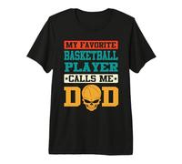 My Favorite Basketball Player Calls Me Dad Funny Fathers Day Camiseta Premium