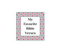 My Favorite Bible Verses: Cross-stitch frame on cover with a signature page and 116 lined and numbered pages on the inside