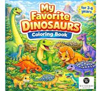 My Favorite Book of Dinosaurs: Fun and Easy Coloring Pages for Toddlers and Preschool Kids Ages 3-6