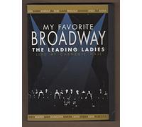 My favorite broadway;the leading ladies;live at carnegie hall [Francia] [DVD]