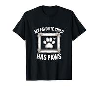 My Favorite Child Has Paws Bonito Diseño Divertido Papá Padre Camiseta