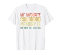 My Favorite Childhood Memory is my Back Not Hurting Camiseta gráfica económica, Hombre, Blanco, M