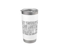 My favorite childhood memory is my back not hurting Vaso térmico de acero inoxidable de doble pared