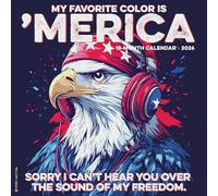 My Favorite Color Is 'Merica 2026 12 X 12 Wall Calendar