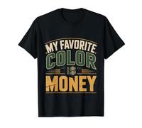 My Favorite Color Is Money Finanzas Lujo Efectivo |- Camiseta gráfica económica, Hombre, Negro, M
