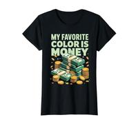 My Favorite Color Is Money Finanzas Lujo Efectivo - Camiseta gráfica económica, Mujer, Negro, XS