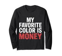 My Favorite Color Is Money Finanzas Lujo Efectivo - Manga Larga
