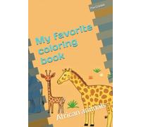 My favorite coloring book: African animals