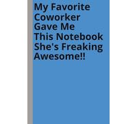 My Favorite Coworker Gave Me this Notebook