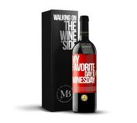 «My favorite day is winesday!» Mensaje en una Botella. Vino Tinto Premium Reserva 12 Meses + Gift Box. Etiqueta Roja PERSONALIZABLE