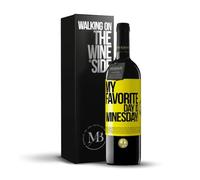 «My favorite day is winesday!» Mensaje en una Botella. Vino Tinto Premium Reserva 12 Meses + Gift Box. Etiqueta Amarilla PERSONALIZABLE