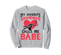 My Favorite Drummer Calls Me Babe - Girlfriend Wife Sudadera