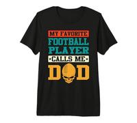 My Favorite Football Player Calls Me Dad Funny Fathers Day Camiseta Premium