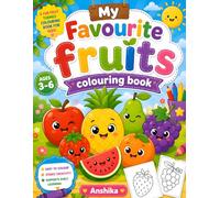 My Favorite Fruits Coloring Book for Kids: Fun and Easy Fruit Coloring Pages for Boys and Girls Ages 3-6 | Learn Fruits, Colors, and Creativity Through Coloring