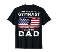 My Favorite Gymnast Calls Me Dad Family USA Bandera estadounidense Camiseta