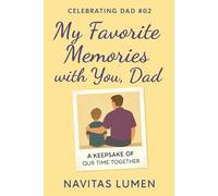 My Favorite Memories with You, Dad; Celebrating Dad #02: Capture Our Favorite Father-Child Moments