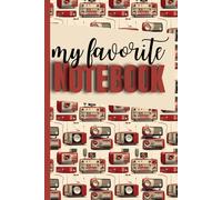 My Favorite Notebook: Perfect gift for a girl and boy, mom or dad, as well as for a boss or co-worker.