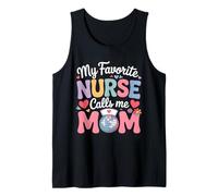 My Favorite Nurse Calls Me Mom Retro Nurse Quote Camiseta sin Mangas