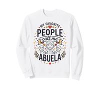 My Favorite People Call Me Abuela Hispanic Grandma Quote Sudadera