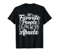 My Favorite People Call Me Abuela Women Grandma Mothers Day Camiseta