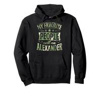 My Favorite People Call Me Alexander Nombre Personalizado Sudadera con Capucha