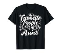 My Favorite People Call Me Aunt Women Grandma Mothers Day Camiseta