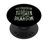 My Favorite People Call Me Brandon Nombre Personalizado PopSockets PopGrip Adhesivo