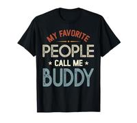 My Favorite People Call Me Buddy Vintage Día del Padre Camiseta