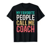 My Favorite People Call Me Coach Funny Coach Idea Vintage Camiseta