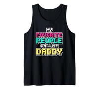 My Favorite People Call Me Daddy Camiseta sin Mangas
