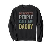 My Favorite People Call Me Daddy - Cool Retro Father's Day Sudadera