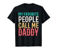 My Favorite People Call Me Daddy Fathers Day Funny Vintage Camiseta