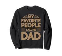 My Favorite People Call Me Daddy Sudadera