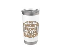 My Favorite People Call Me Daddy Vaso térmico de acero inoxidable de doble pared