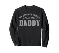 My Favorite People Call Me Daddy Vintage Sudadera