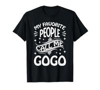 My Favorite People Call Me GoGo Funny Gifts Mothers Day Camiseta