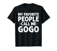 My Favorite People Call Me GoGo Funny Mothers Day Gifts Camiseta