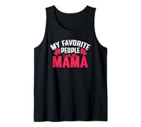 My Favorite People Call Me Mama Día de la Madre Mamá Esposa Abuela Camiseta sin Mangas