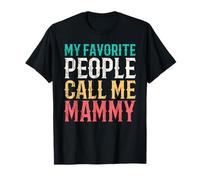 My Favorite People Call Me Mammy Mothers Day Funny Vintage Camiseta